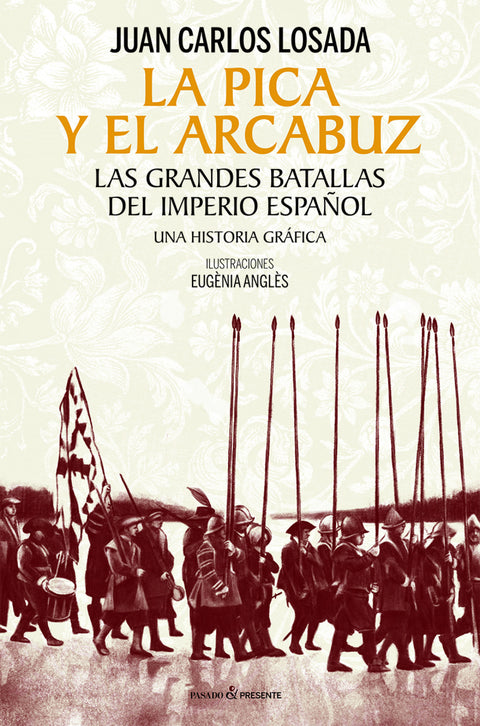  LA PICA Y EL ARCABUZ 