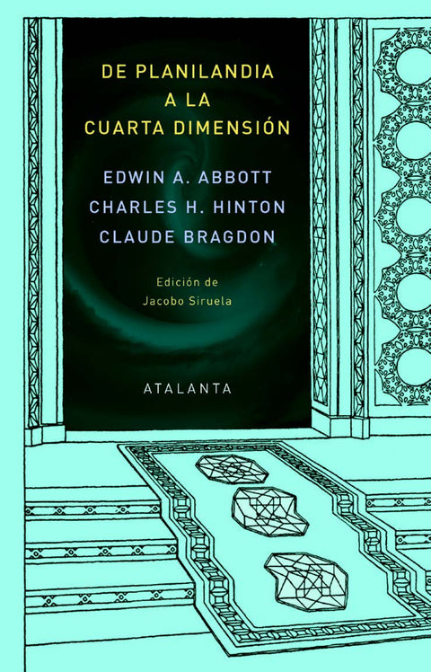  DE PLANILANDIA A LA CUARTA DIMENSIÓN 