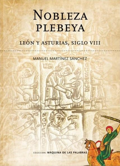  NOBLEZA PLEBEYA. LEON Y ASTURIAS SIGLO VIII 