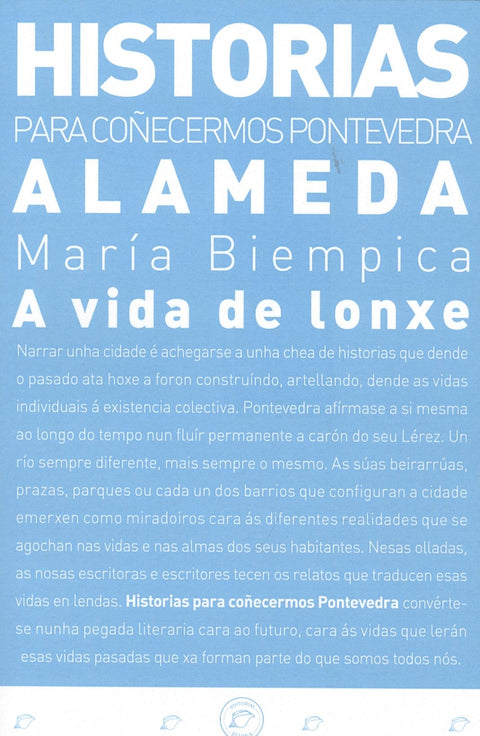  A vida de lonxe 
