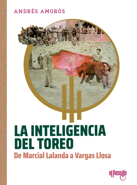  La inteligencia del toreo 