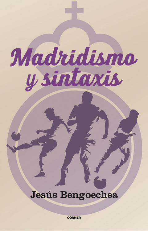  Madridismo y sintáxis 