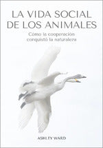  La vida social de los animales 
