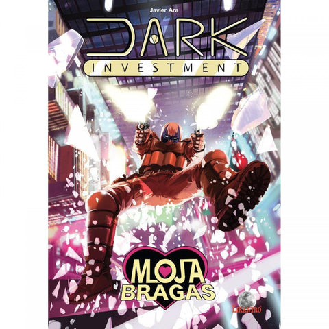  Dark Investment. Mojabragas 