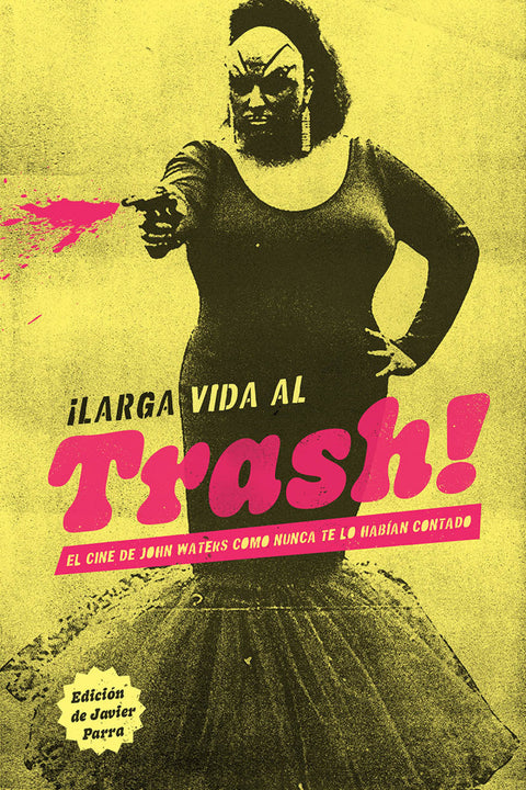  ¡Larga vida al trash! 
