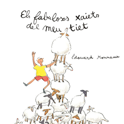  Els fabulosos xaiets del meu tiet 