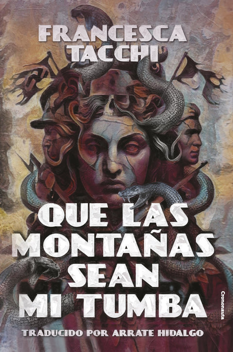  Que las montañas sean mi tumba 