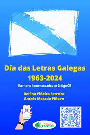  DIA DAS LETRAS GALEGAS 1963-2024- ESCRITORES EN CODIGO QR 