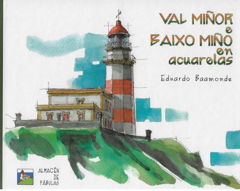  Val miñor e baixo miño en acuarelas 