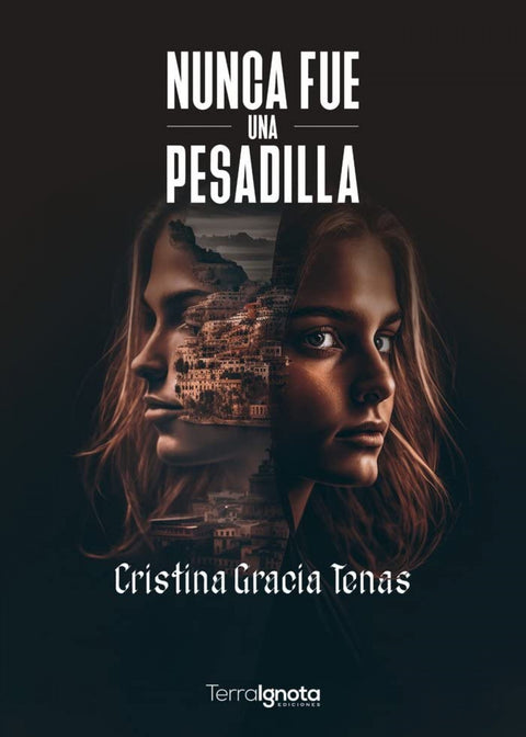  Nunca fue una pesadilla 