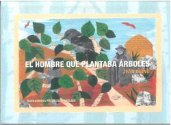  EL HOMBRE QUE PLANTABA ARBOLES 
