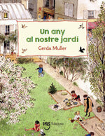  UN ANY AL NOSTRE JARDI (CATALAN) 