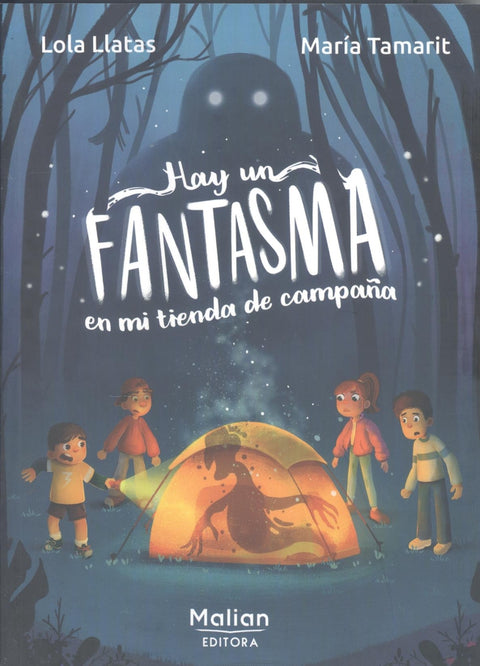  Hay un fantasma en mi tienda de campaña 