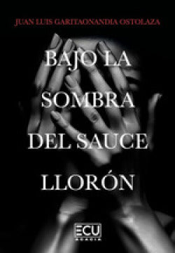  BAJO LA SOMBRA DEL SAUCE LLORON 
