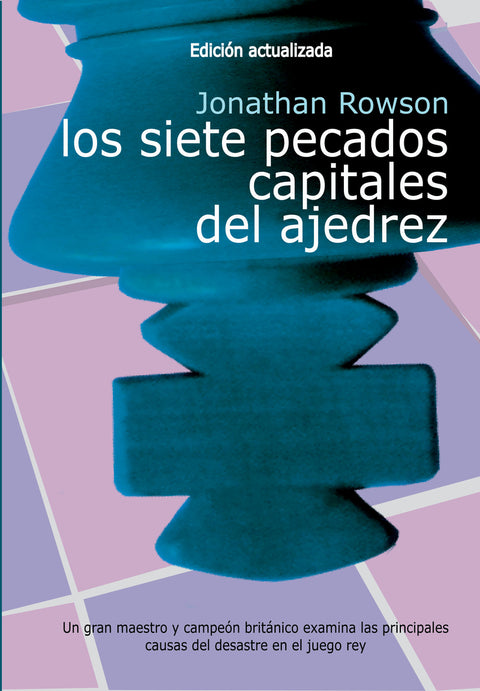  Los siete pecados capitales del ajedrez (Ed.Actualizada) 