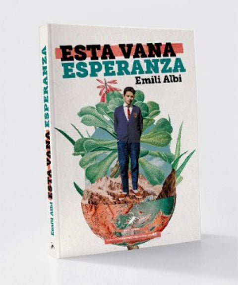  ESTA VANA ESPERANZA 