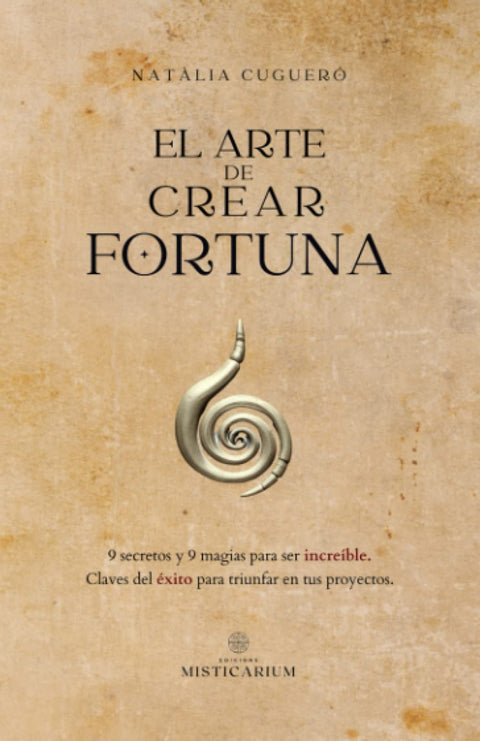  El arte de crear fortuna 