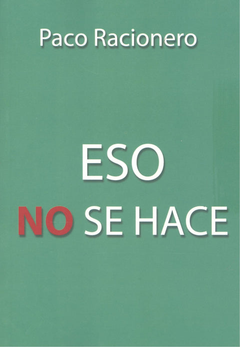  Eso no se hace 