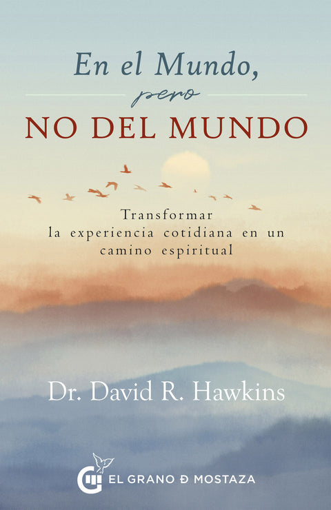  EN EL MUNDO, PERO NO DEL MUNDO 