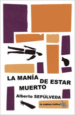  LA MANIA DE ESTAR MUERTO 