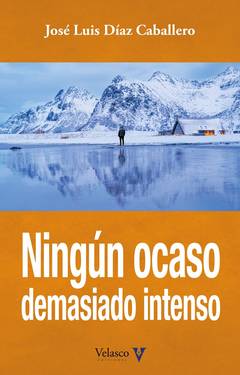  Ningún ocaso demasiado intenso 