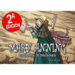  MARY ANNING CAZADORA DE DRAGONES 2 EDICION 
