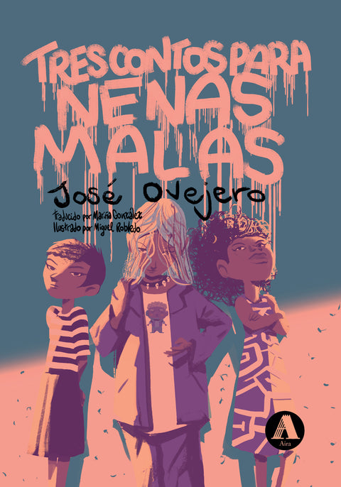  Tres contos para nenas malas 