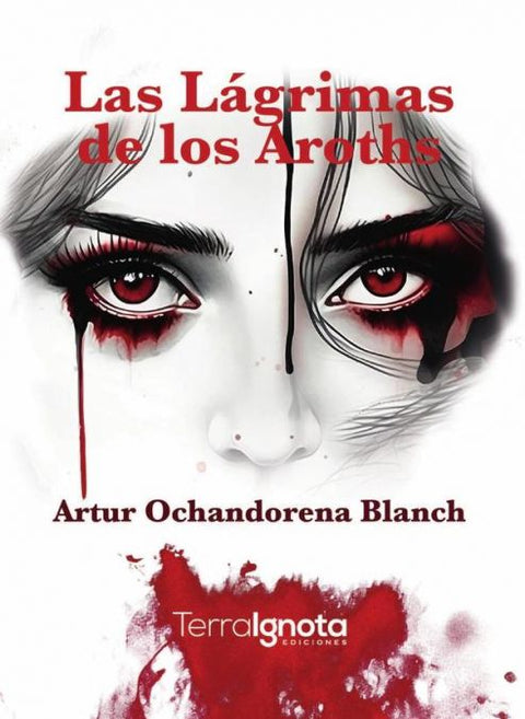 Las lagrimas de los aroths 