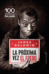 La próxima vez el fuego 