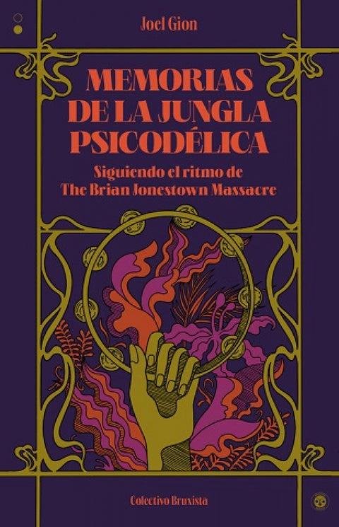  Memorias de la jungla psicodélica 
