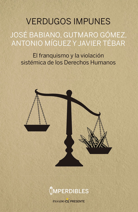  VERDUGOS IMPUNES (IMPERDIBLES) 
