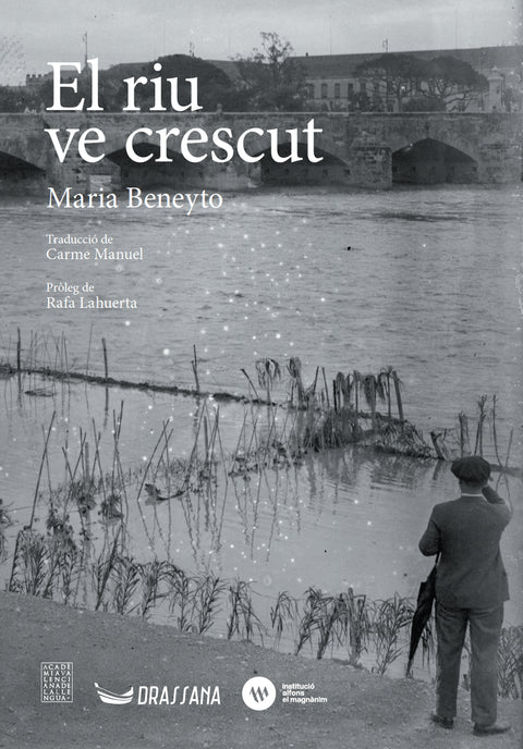  El riu ve crescut 