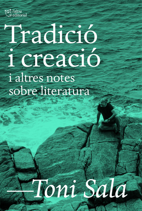  Tradició i creació i altres notes sobre literatura 