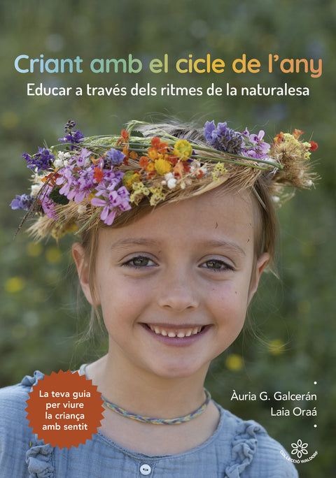  CRIANT AMB EL CICLE DE L´ANY 