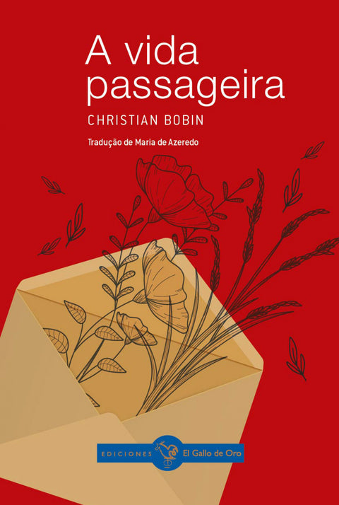  A VIDA PASSAGEIRA 
