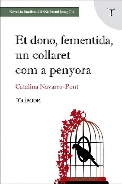  Et dono,fementida,un collaret com a penyora 