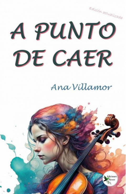  A PUNTO DE CAER.(EDICIONES PASSER) 