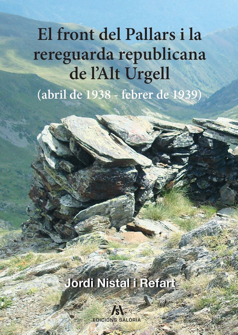  FRONT DEL PALLARS I LA REREGUARDA REPUBLICANA DE L'ALT URGELL, EL 