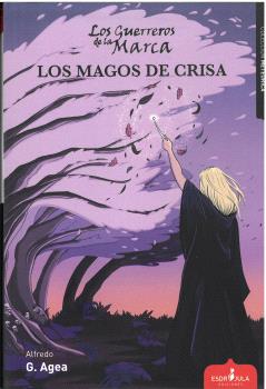  LOS GUERREROS DE LA MARCA 5. LOS MAGOS DE CRISA 