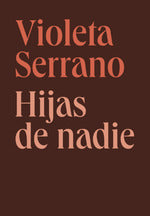  HIJAS DE NADIE 