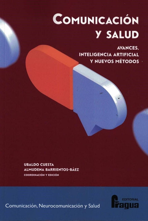  COMUNICACIÓN Y SALUD: AVANCES, INTELIGENCIA ARTIFICIAL Y NUEVOS MÉTODOS 