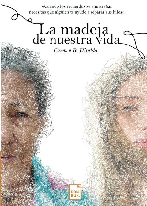  La madeja de nuestra vida 