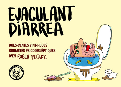  Ejaculant diarrea 