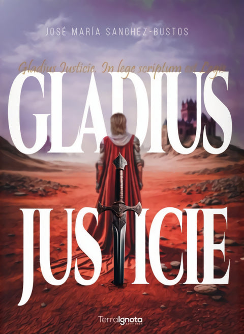  GLADIUS IUSTICIE 