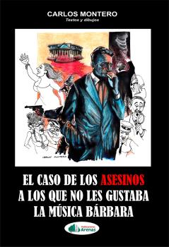  EL CASO DE LOS ASESINOS A LOS QUE NO LES GUSTABA LA MÚSICA BÁRBARA 