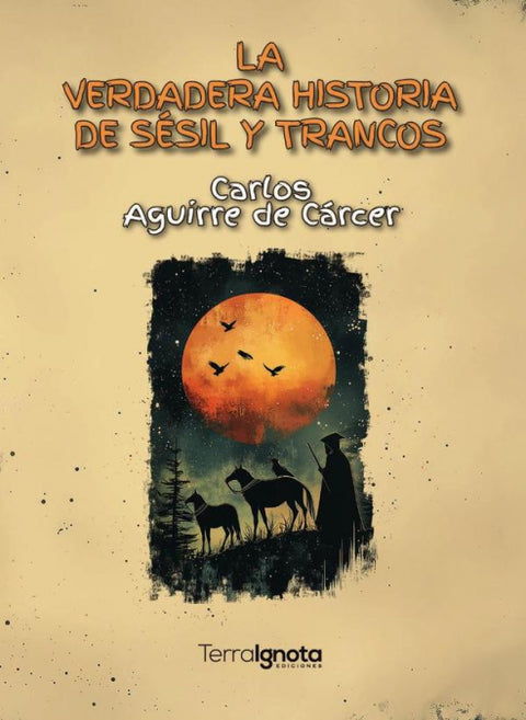  VERDADERA HISTORIA DE SESIL Y TRANCOS, LA 