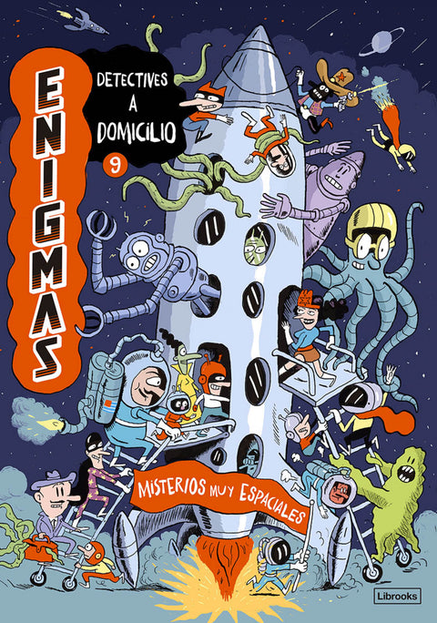  Enigmas. Detectives a domicilio 9. Misterios muy espaciales 