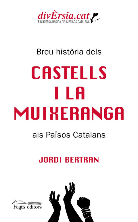  Breu història dels castells i la muixeranga als Països Catalans 