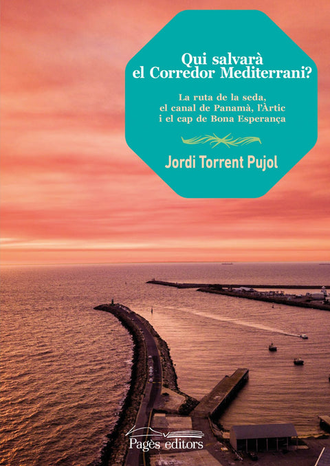  Qui salvarà el Corredor Mediterrani? 