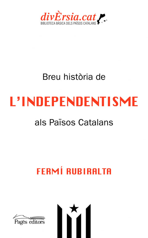  Breu història de l'Independentisme als Països Catalans 